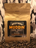 Back Road Muddin' Dark Roast Coffee